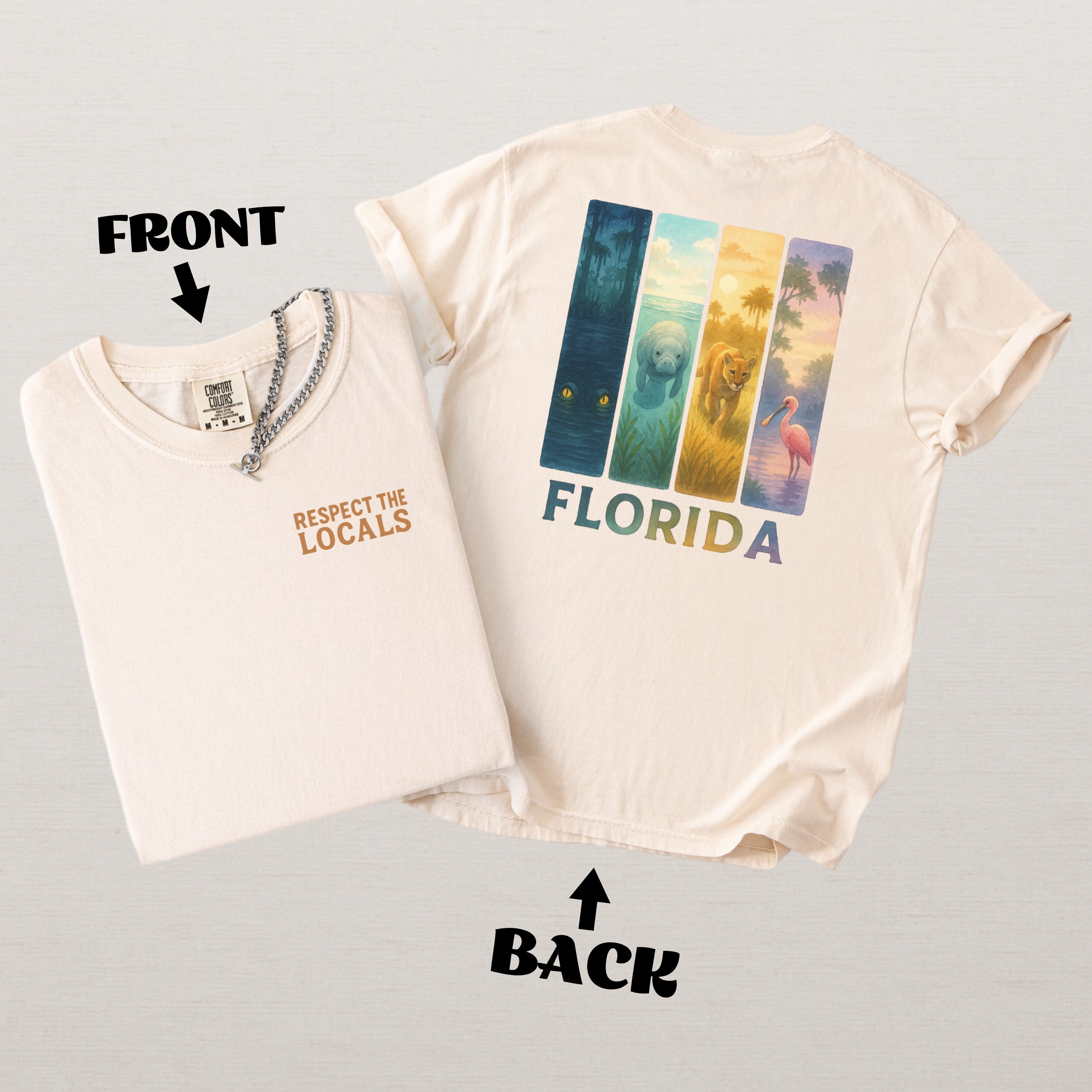 Respect The Locals Florida Comfort Colors Souvenir T-Shirt