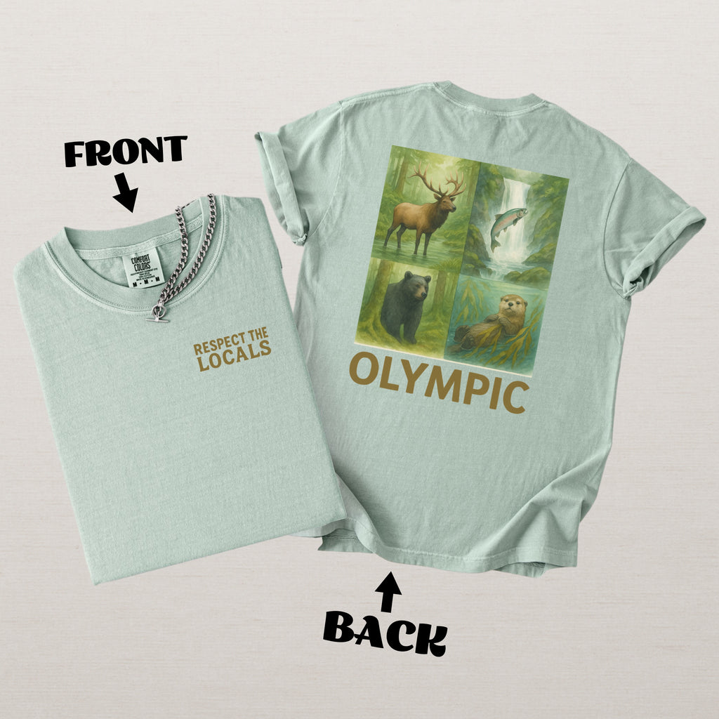 Respect The Locals Olympic National Park Comfort Colors Souvenir T-Shirt