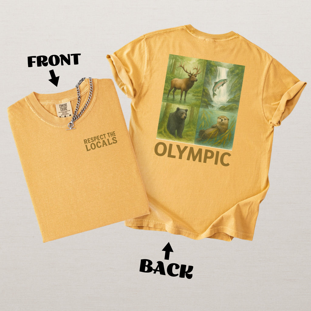 Respect The Locals Olympic National Park Comfort Colors Souvenir T-Shirt