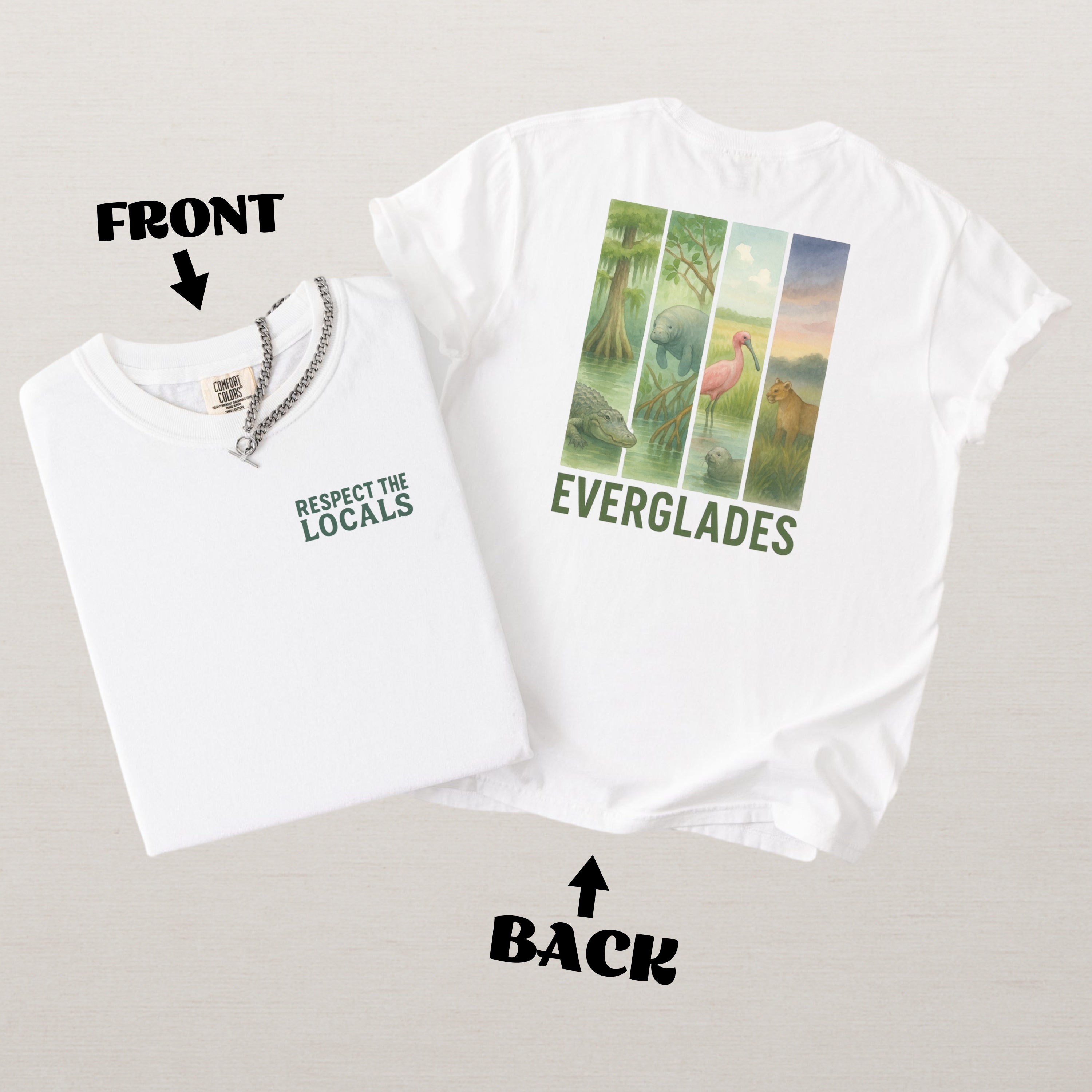 Respect The Locals Shirt Everglades National Park Comfort Colors Souvenir T-Shirt
