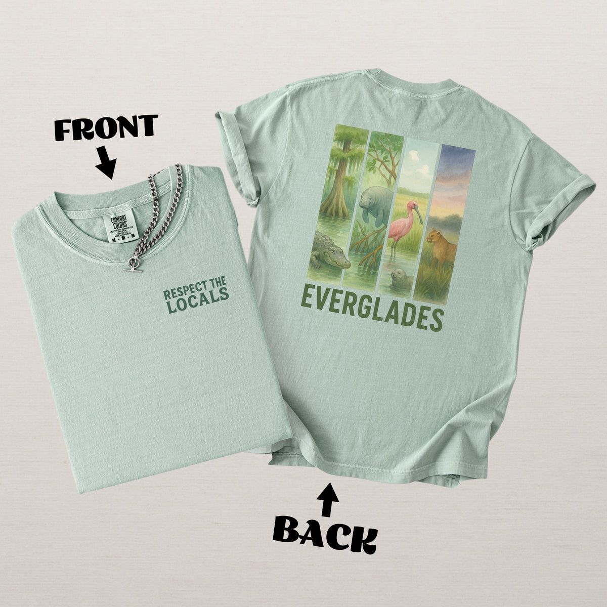 Respect The Locals Shirt Everglades National Park Comfort Colors Souvenir T-Shirt