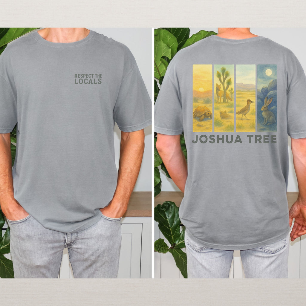 Respect The Locals Shirt Joshua Tree National Park Comfort Colors Souvenir T-Shirt