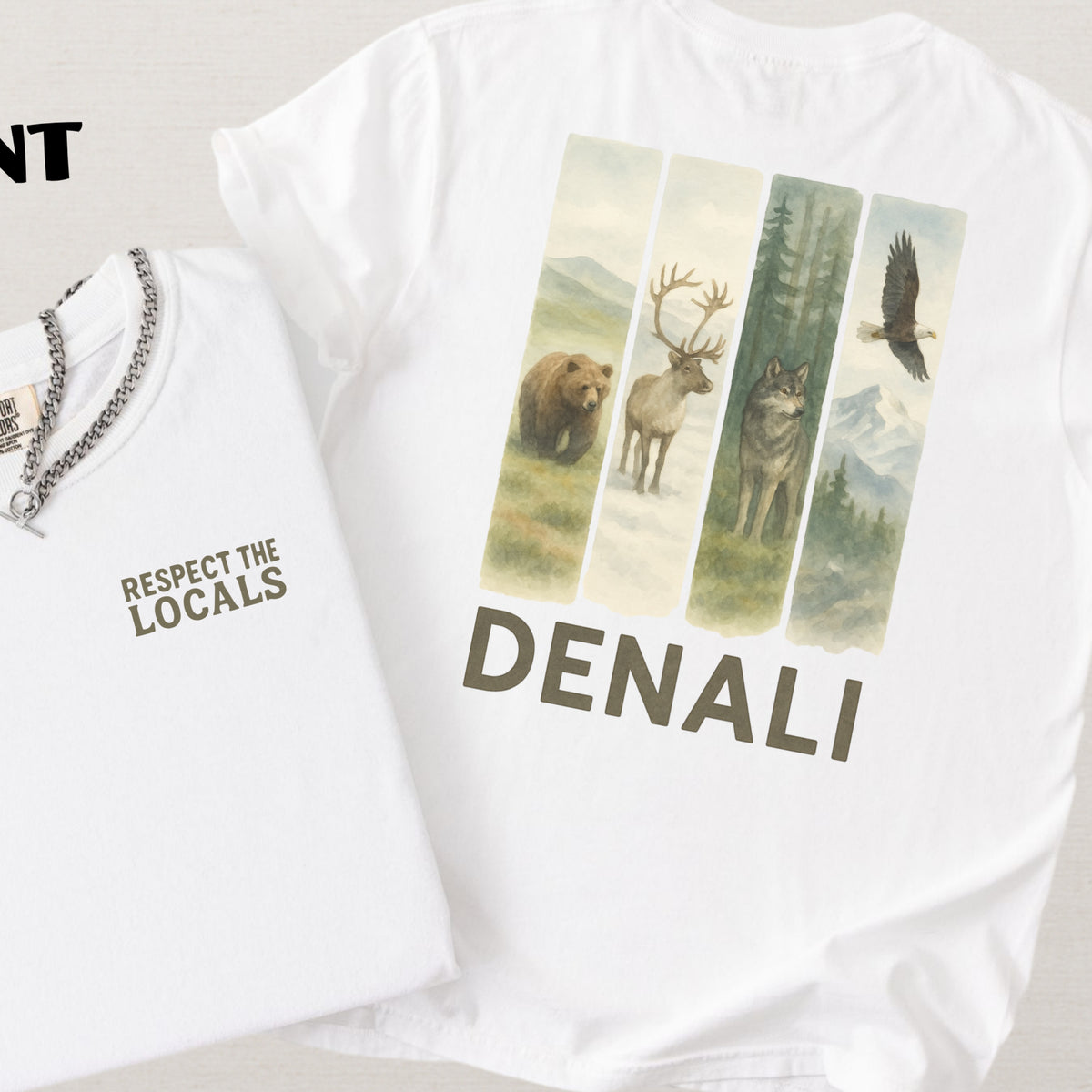 Respect The Locals Denali National Park Comfort Colors Souvenir T-Shirt