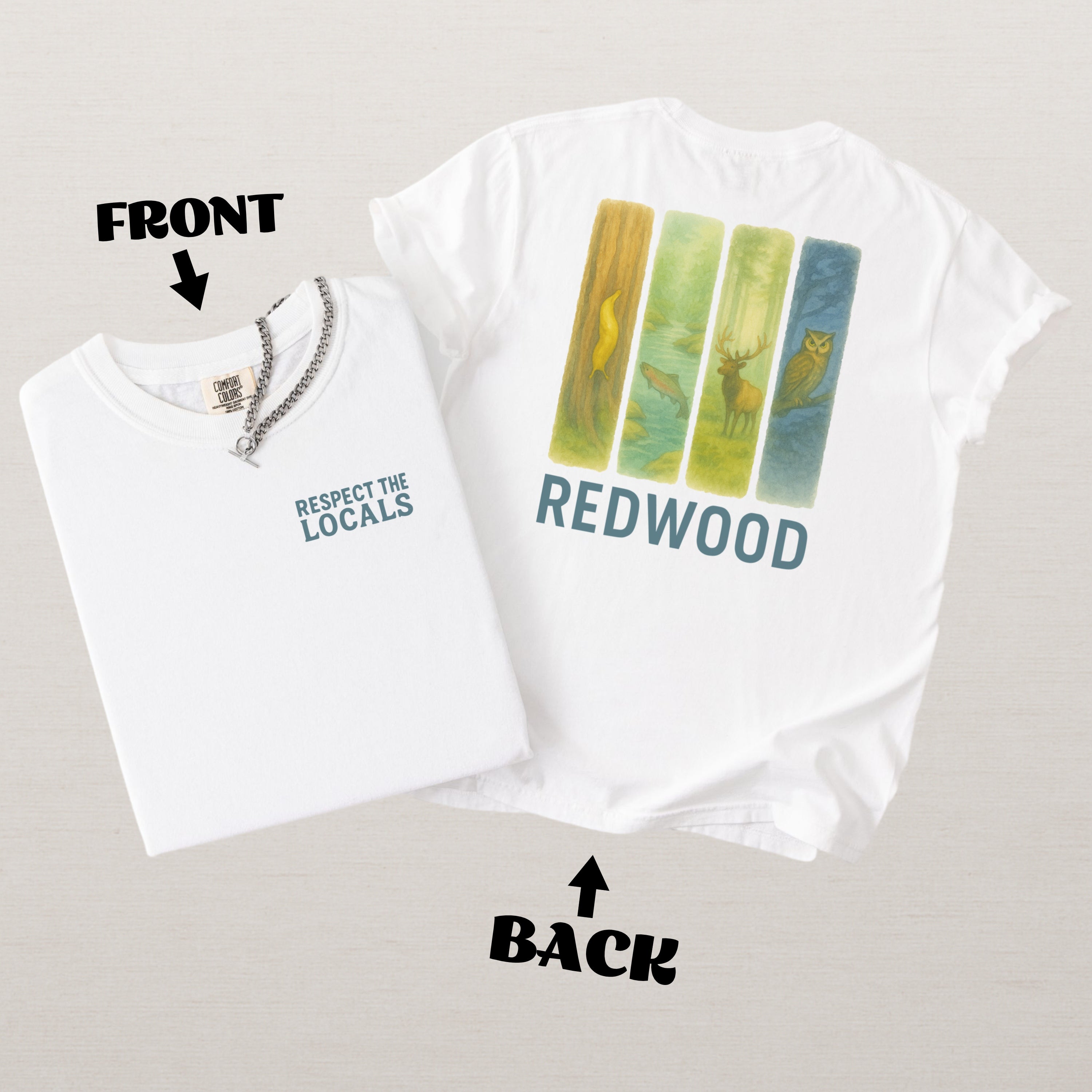 Respect The Locals Redwood National Park Comfort Colors Souvenir T-Shirt