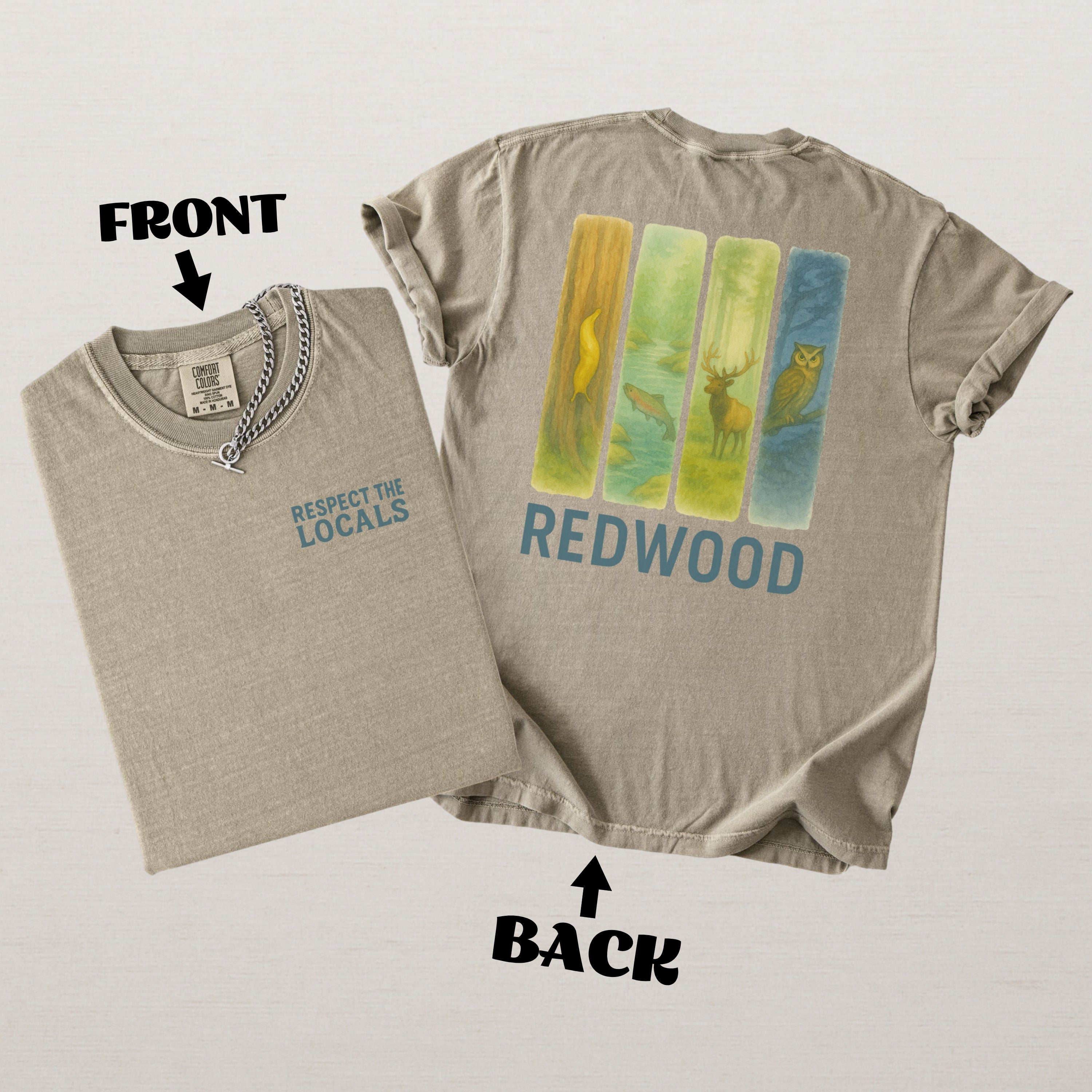 Respect The Locals Redwood National Park Comfort Colors Souvenir T-Shirt