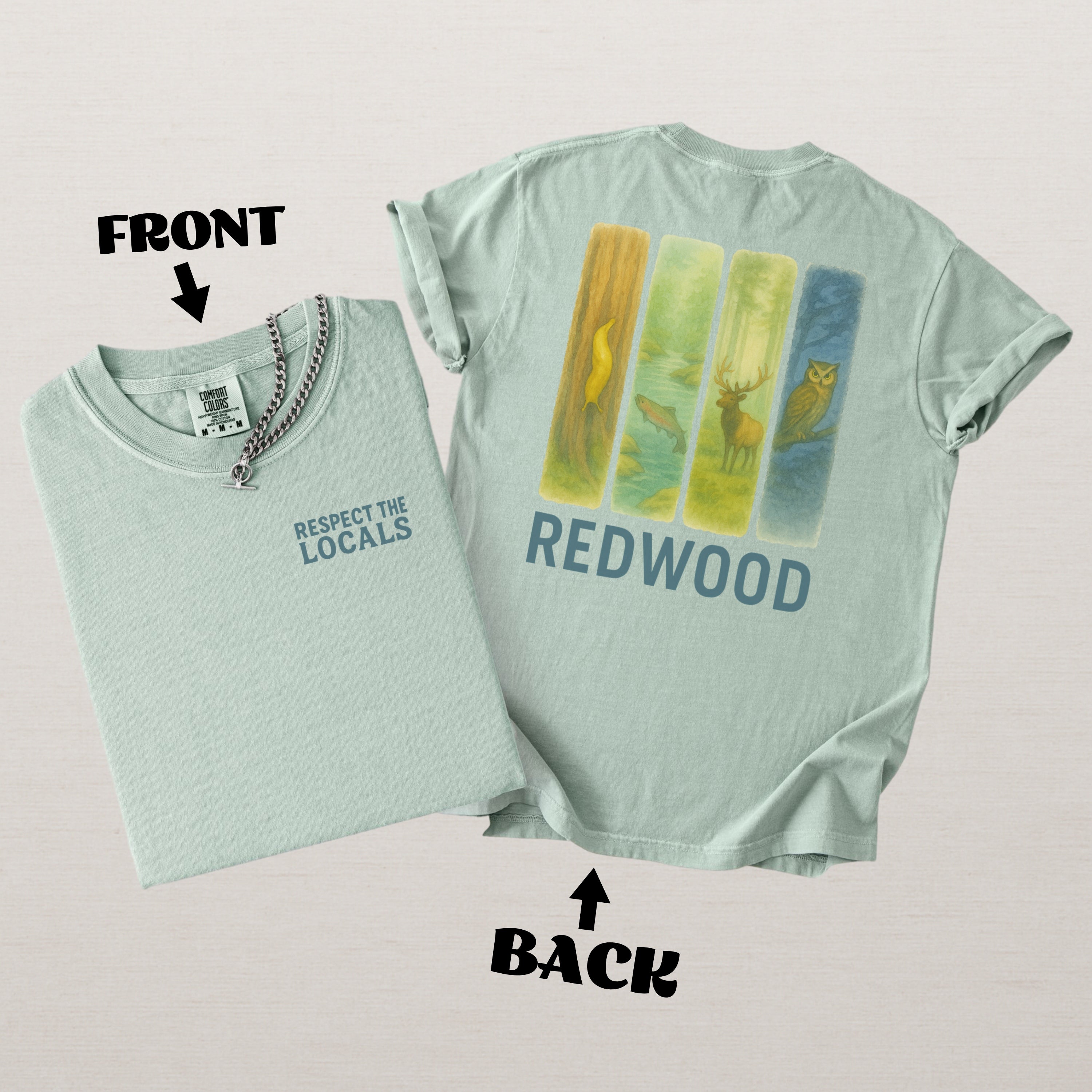 Respect The Locals Redwood National Park Comfort Colors Souvenir T-Shirt