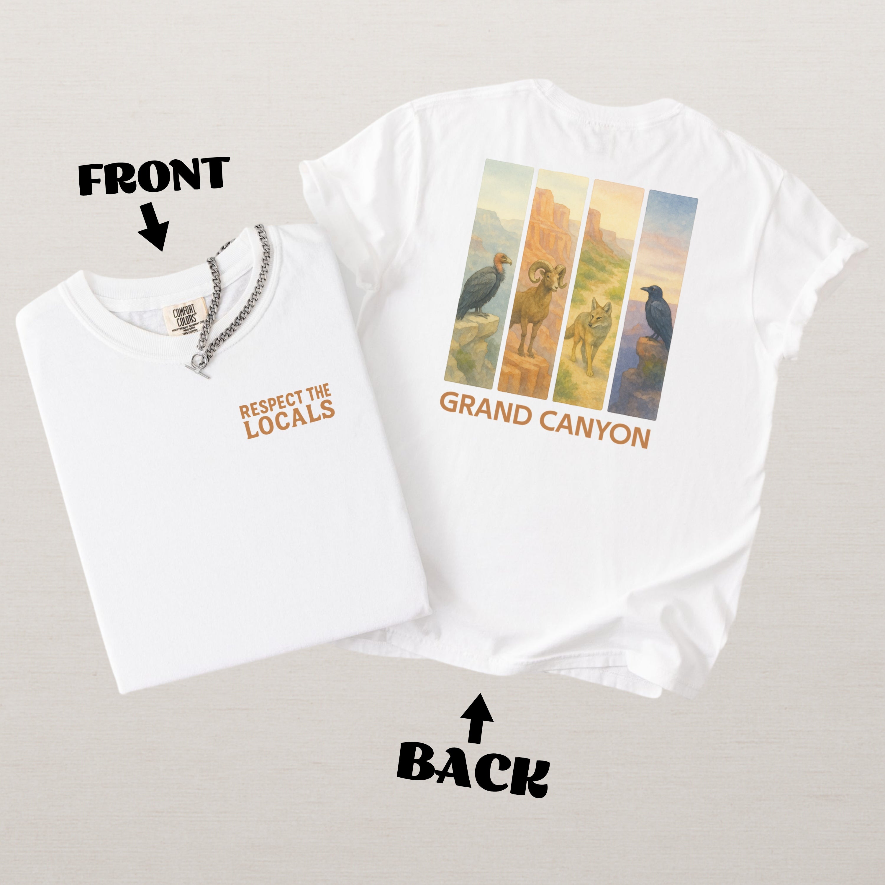 Respect The Locals Grand Canyon National Park Comfort Colors Souvenir T-Shirt