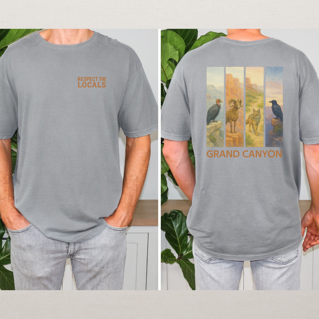 Respect The Locals Grand Canyon National Park Comfort Colors Souvenir T-Shirt