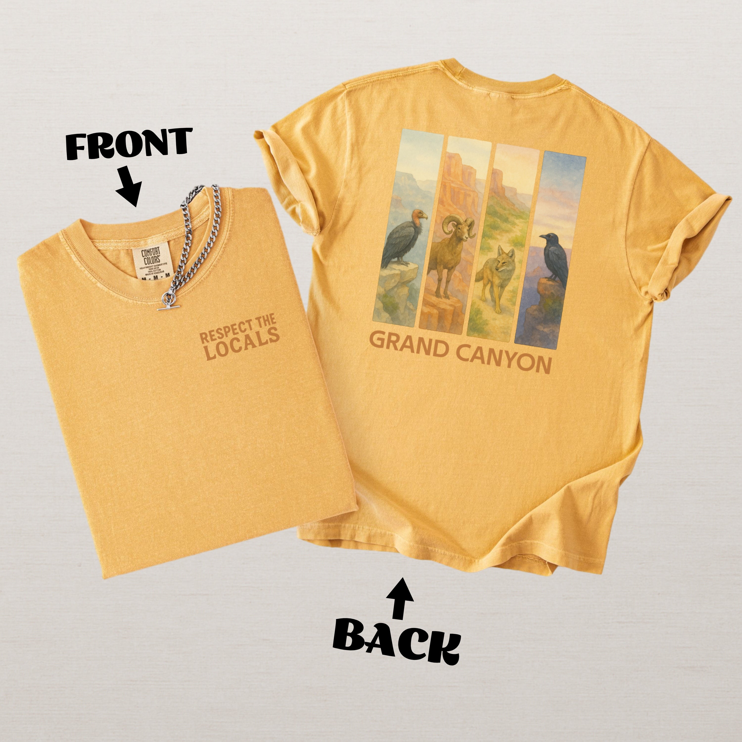 Respect The Locals Grand Canyon National Park Comfort Colors Souvenir T-Shirt