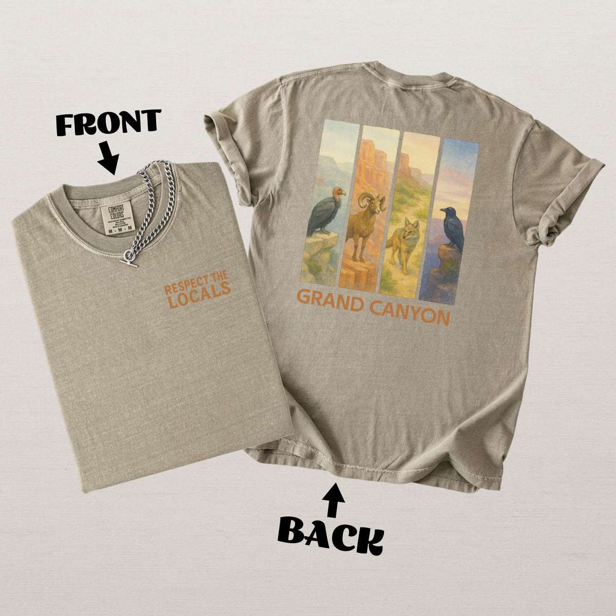 Respect The Locals Grand Canyon National Park Comfort Colors Souvenir T-Shirt