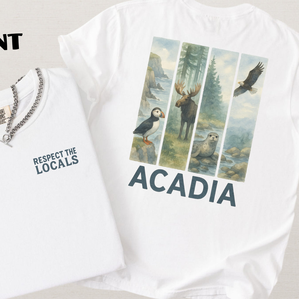Respect The Locals Acadia National Park Comfort Colors Souvenir T-Shirt