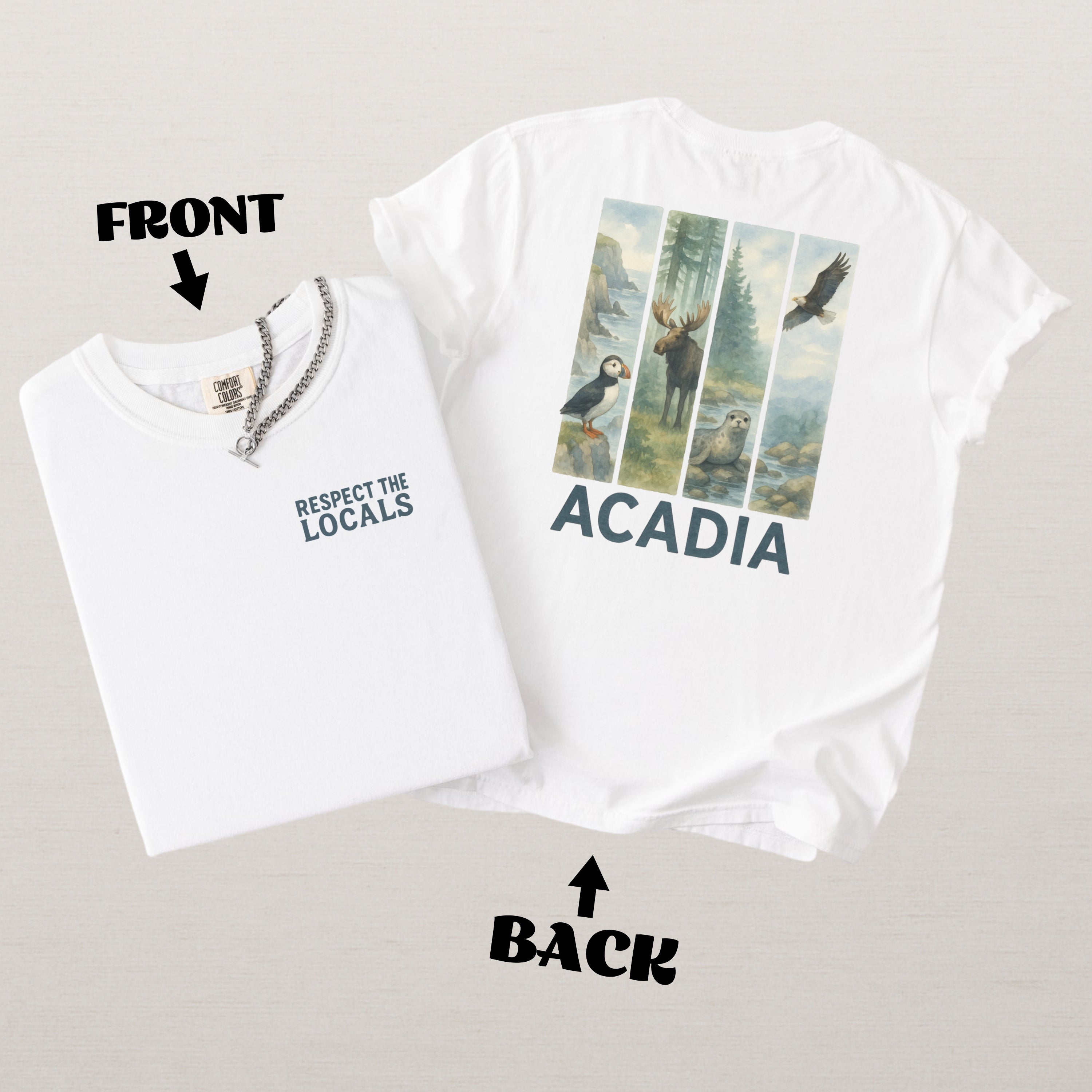 Respect The Locals Acadia National Park Comfort Colors Souvenir T-Shirt
