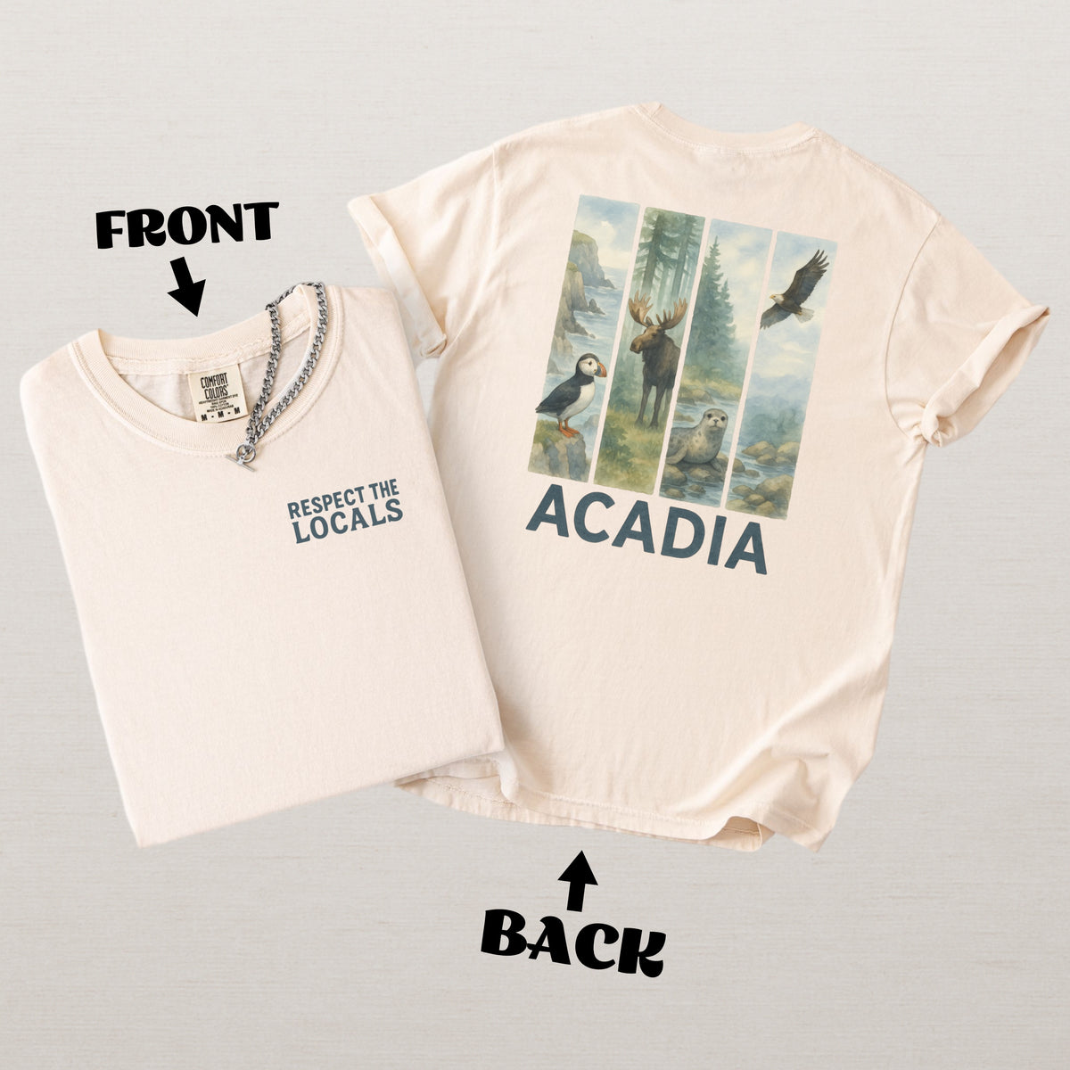 Respect The Locals Acadia National Park Comfort Colors Souvenir T-Shirt