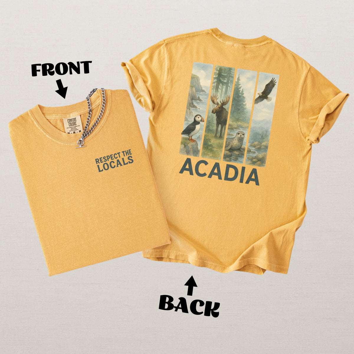 Respect The Locals Acadia National Park Comfort Colors Souvenir T-Shirt