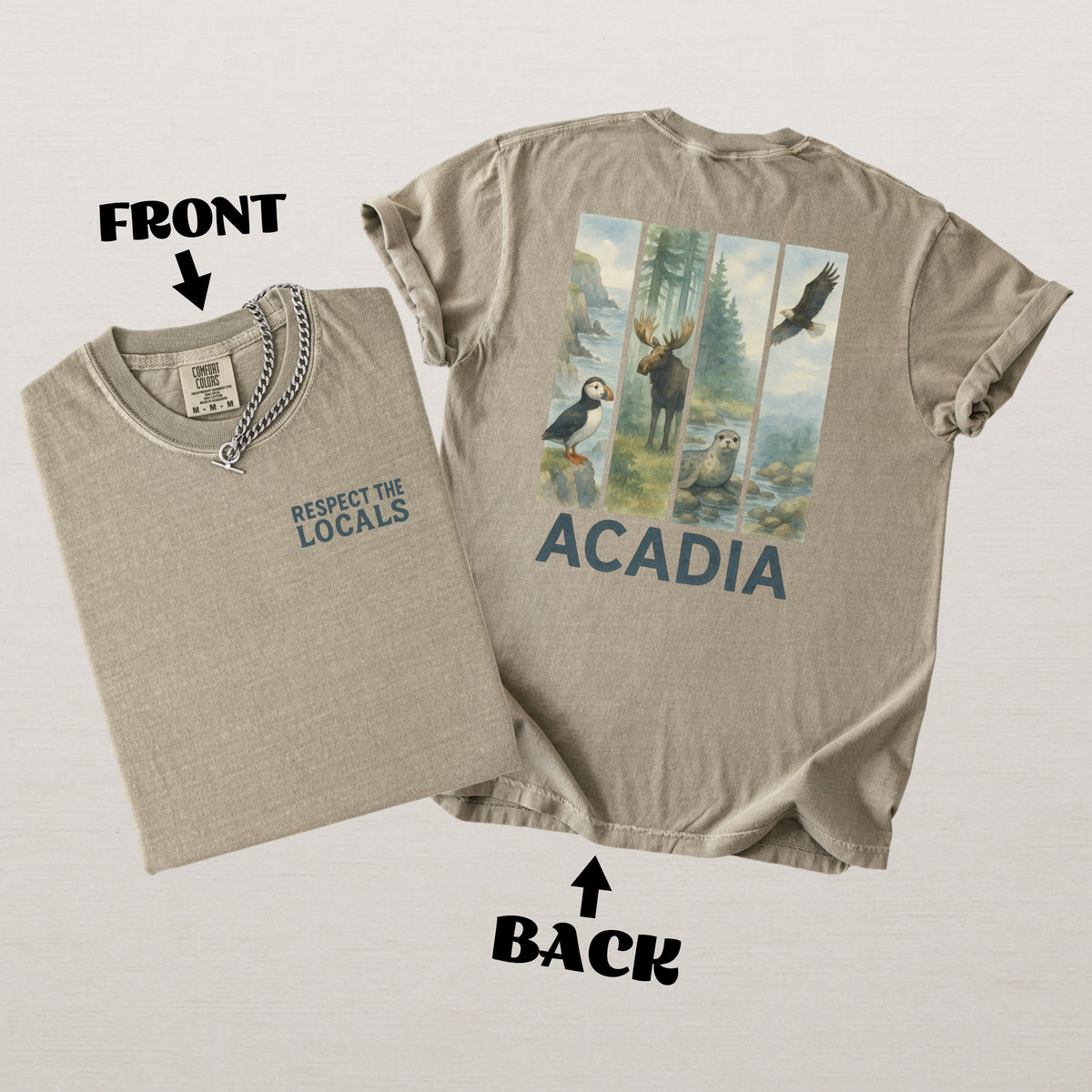 Respect The Locals Acadia National Park Comfort Colors Souvenir T-Shirt
