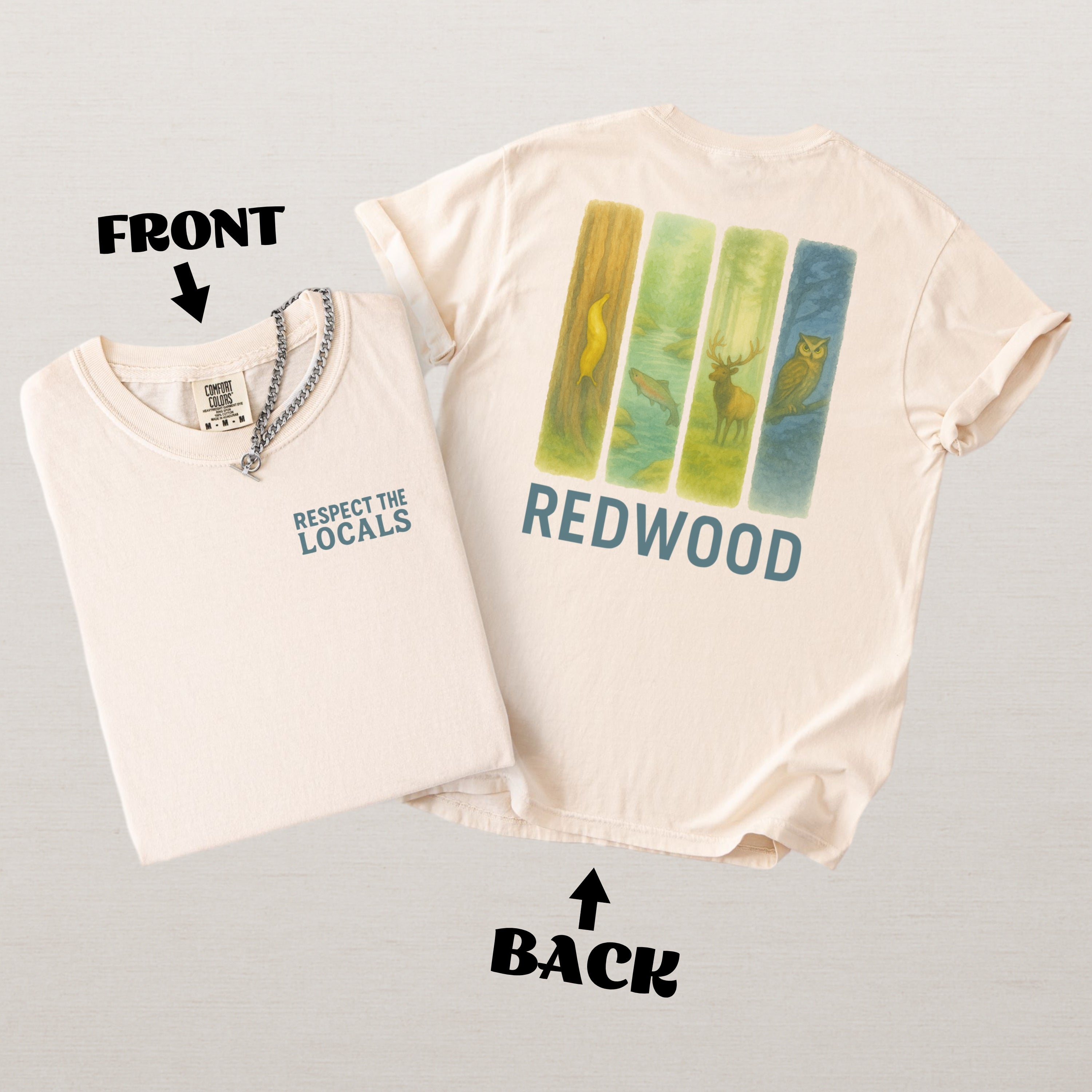 Respect The Locals Shirt Redwood National Park Comfort Colors Souvenir T-Shirt