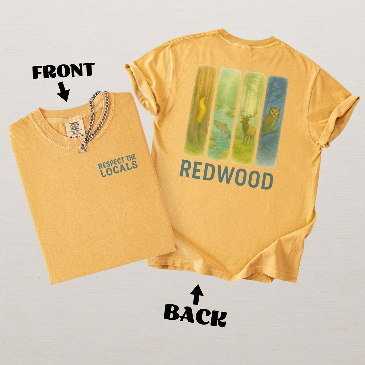 Respect The Locals Shirt Redwood National Park Comfort Colors Souvenir T-Shirt