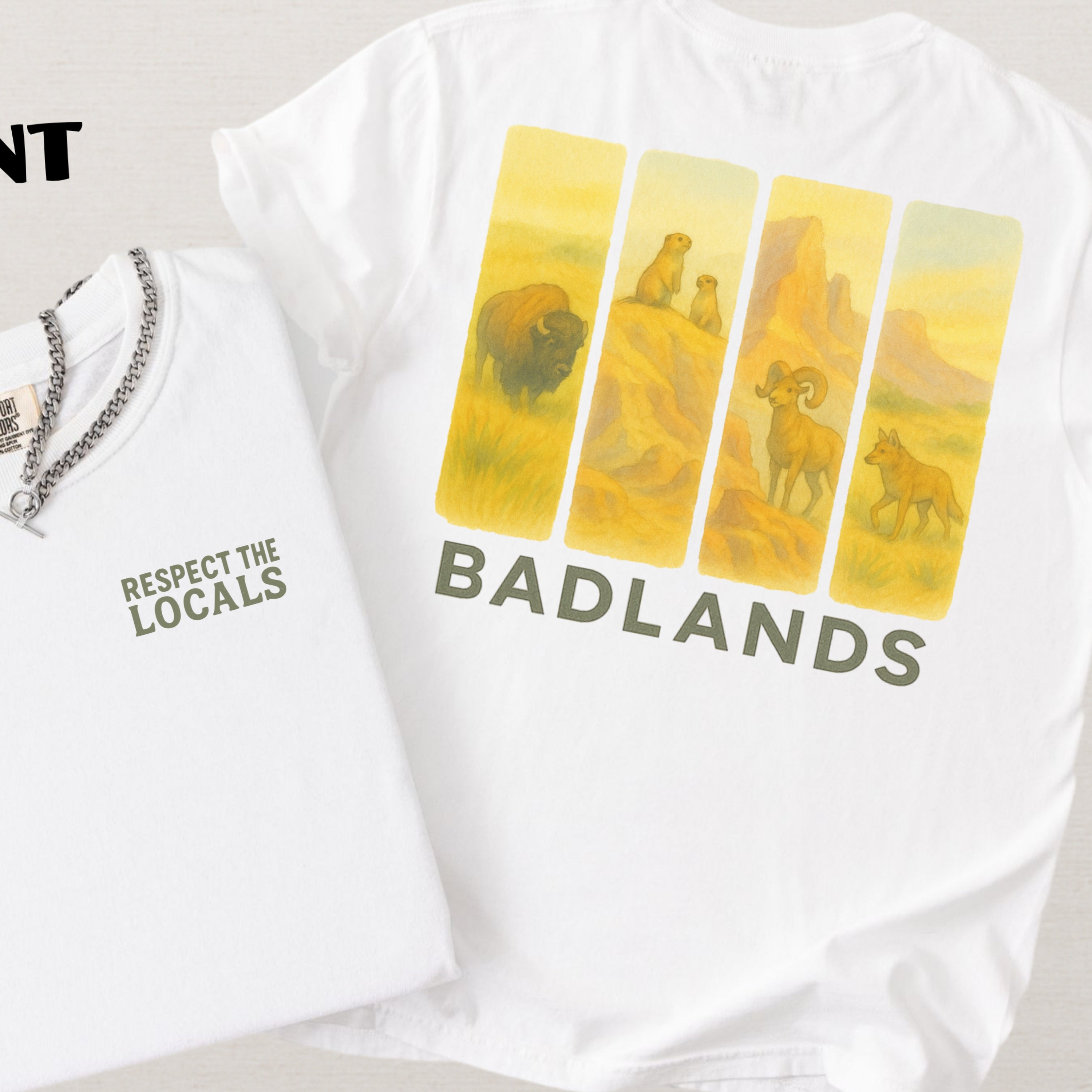 Respect The Locals Shirt Badlands National Park Comfort Colors Souvenir T-Shirt