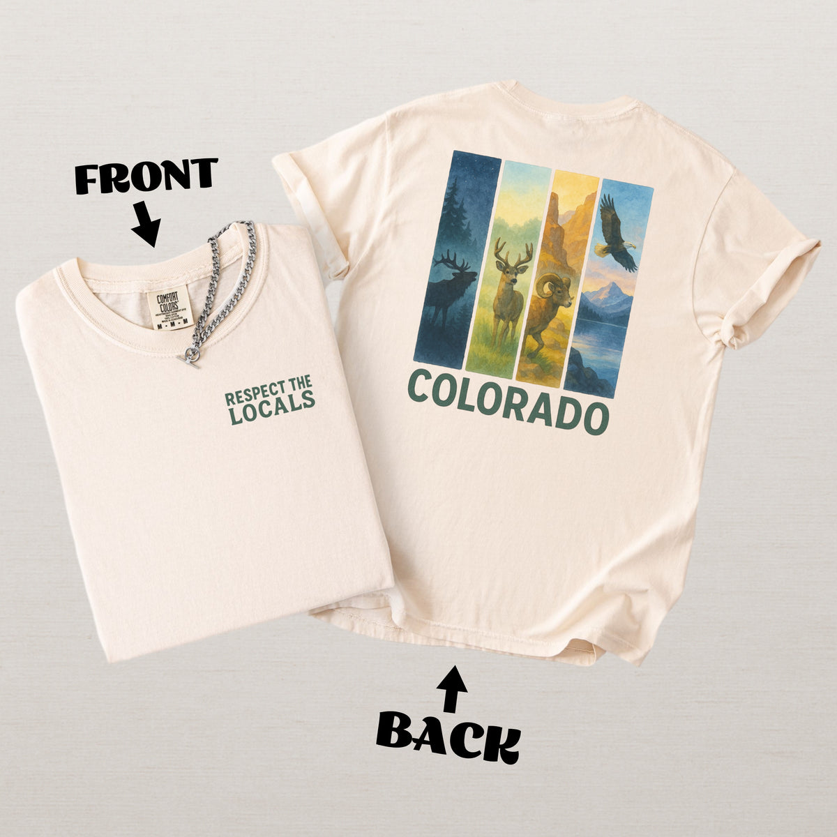 Respect The Locals Colorado Comfort Colors Souvenir T-Shirt