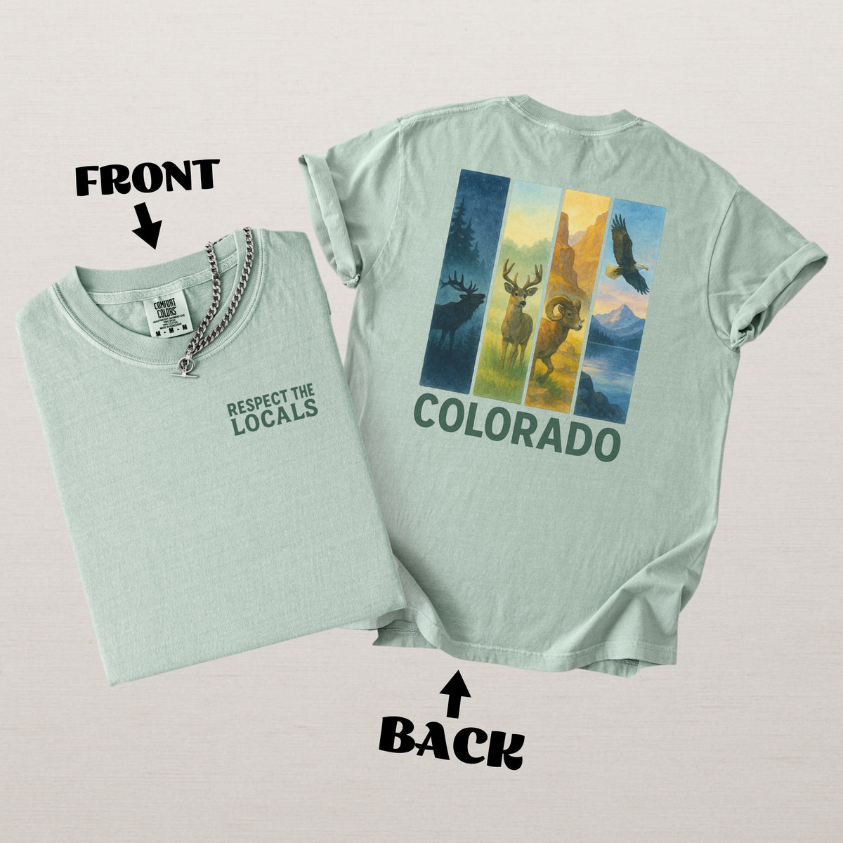 Respect The Locals Colorado Comfort Colors Souvenir T-Shirt