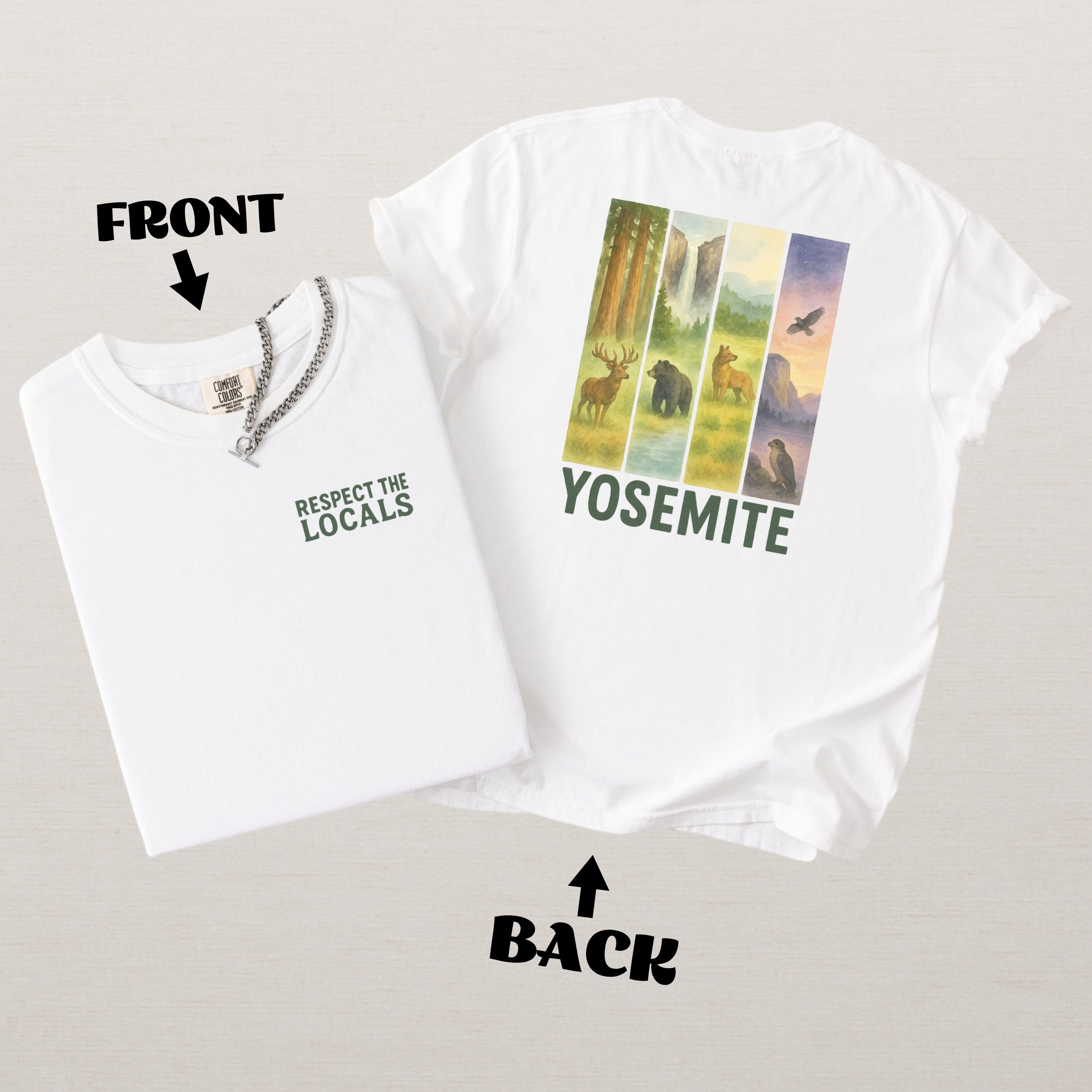Respect The Locals Yosemite National Park Comfort Colors Souvenir T-Shirt