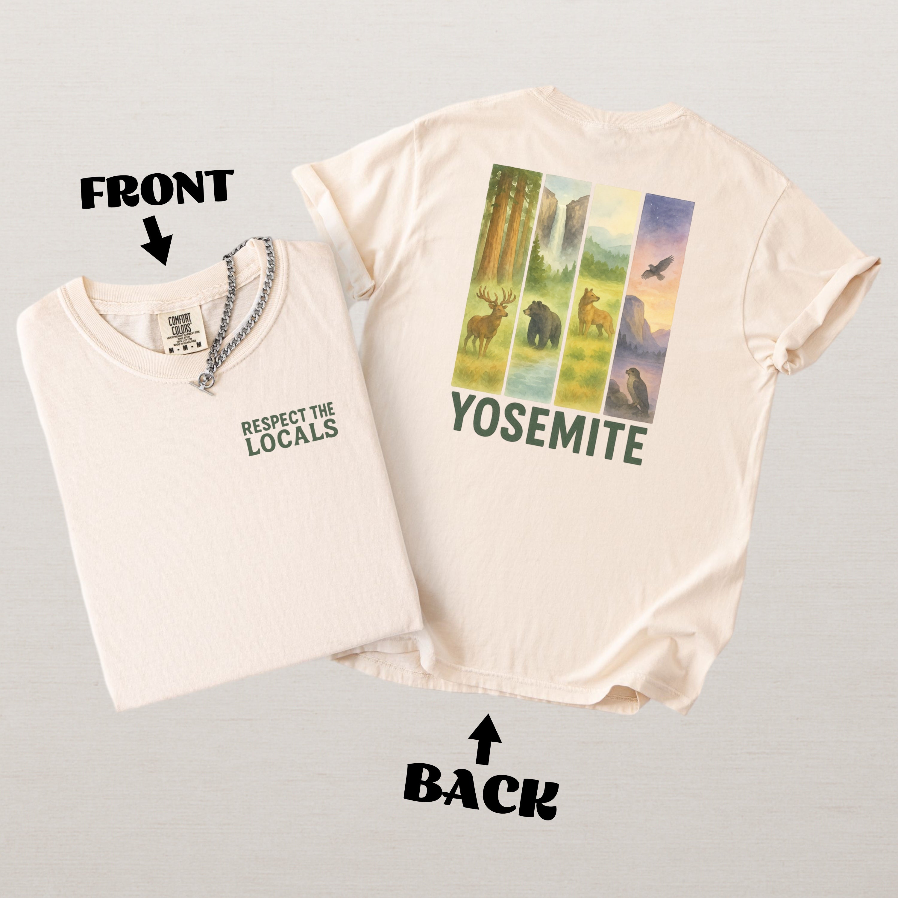 Respect The Locals Yosemite National Park Comfort Colors Souvenir T-Shirt