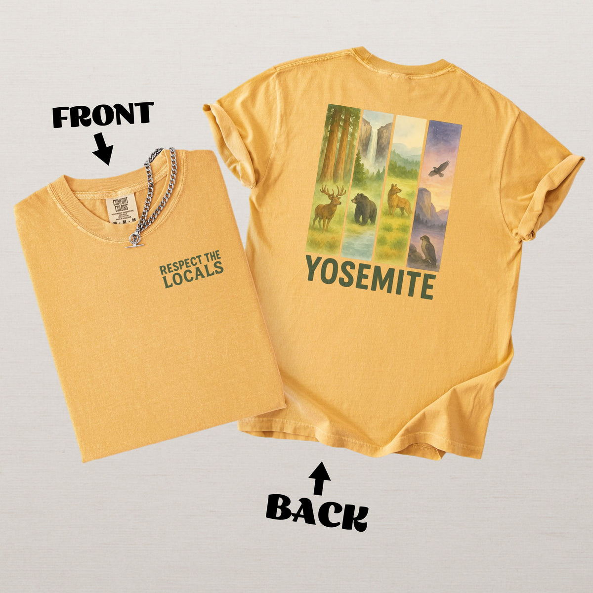 Respect The Locals Yosemite National Park Comfort Colors Souvenir T-Shirt
