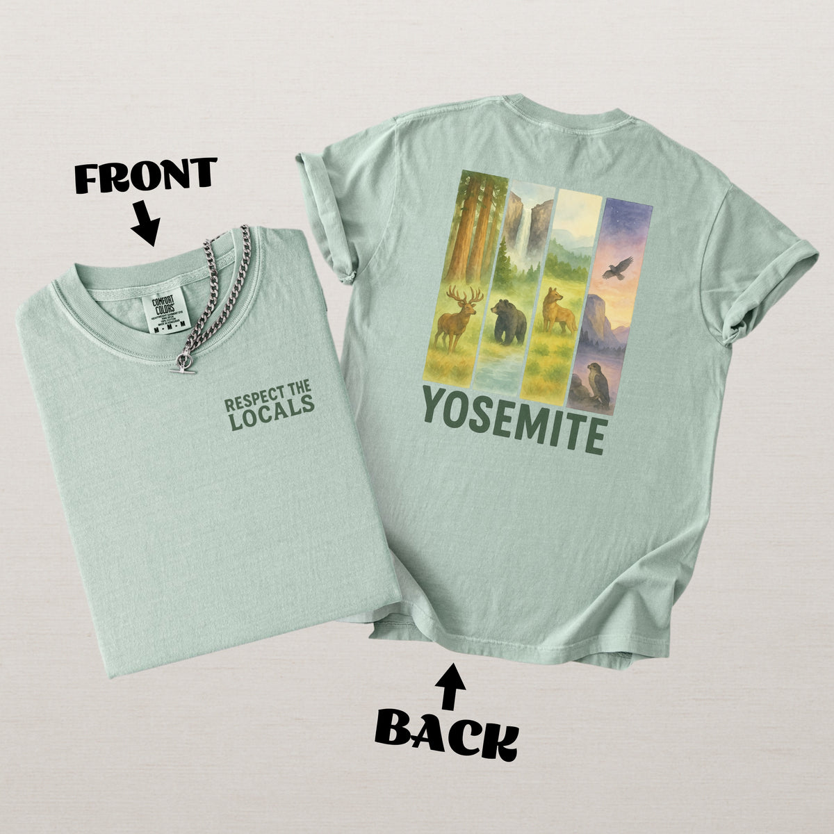 Respect The Locals Yosemite National Park Comfort Colors Souvenir T-Shirt