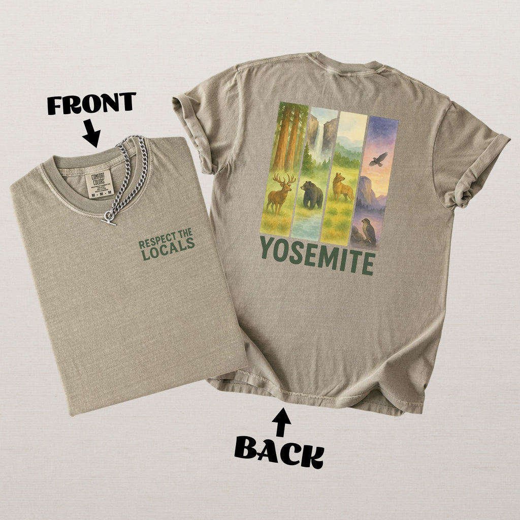 Respect The Locals Yosemite National Park Comfort Colors Souvenir T-Shirt