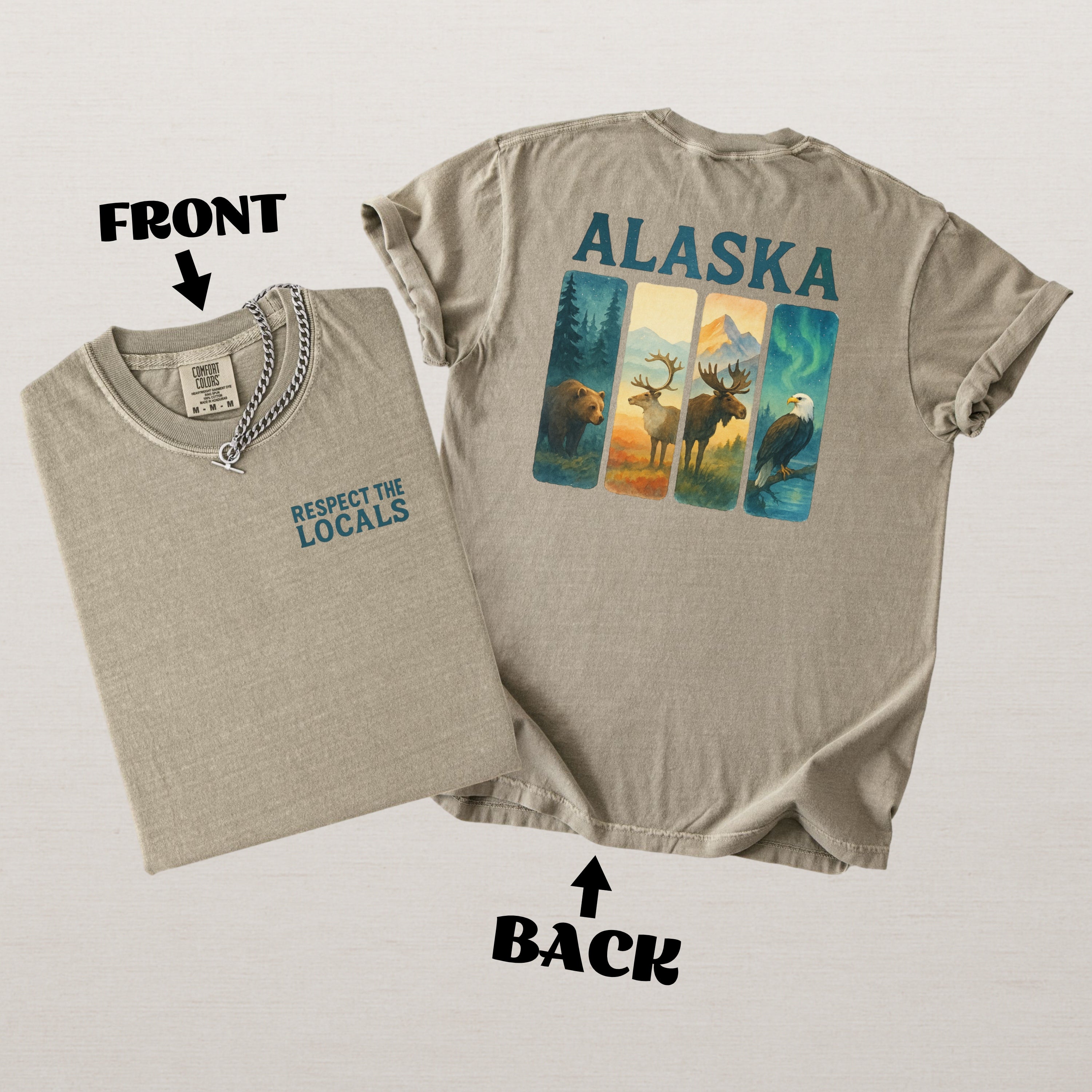 Respect The Locals Shirt Alaska Wildlife Comfort Colors Souvenir T-Shirt