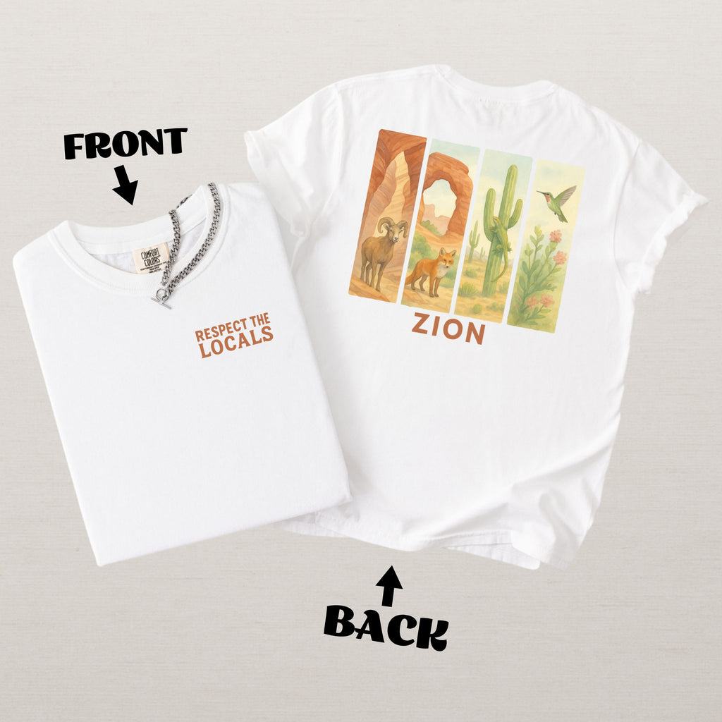 Respect The Locals Shirt Zion National Park Wildlife Comfort Colors Souvenir T-Shirt