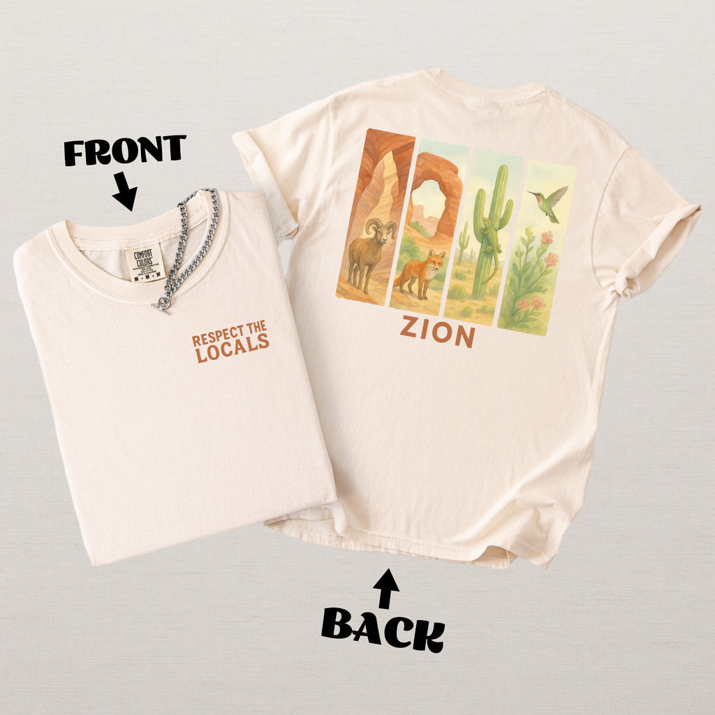 Respect The Locals Shirt Zion National Park Wildlife Comfort Colors Souvenir T-Shirt